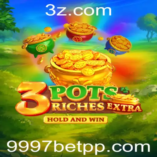 Descubra o Mundo Empolgante de 3potsExtra: Regras, Dicas e Como Vencer com 9997bet Win