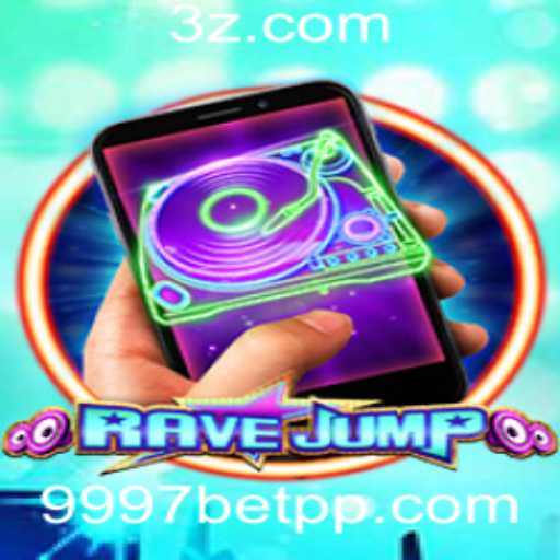 Descubra o Universo Empolgante de RaveJumpmobile: Aventuras e Estratégias em 9997bet Win