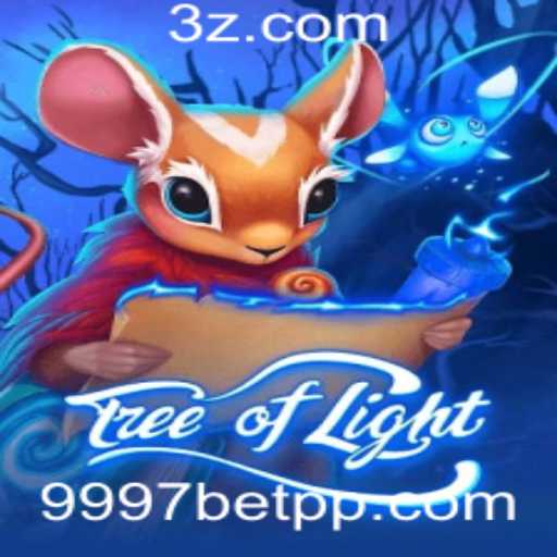 TreeofLight: Explorando a Jornada Luminosa e Oportunidades Únicas com 9997bet win